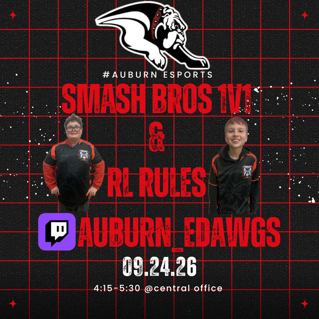 Graphic promoting Auburn Esports competitions on September 24, 2026, from 4:15–5:30 PM at the Central Office. Highlights Smash Bros 1v1 and RL Rules streaming on Twitch at AUBURN_EDAWGS, featuring photos of two student competitors.