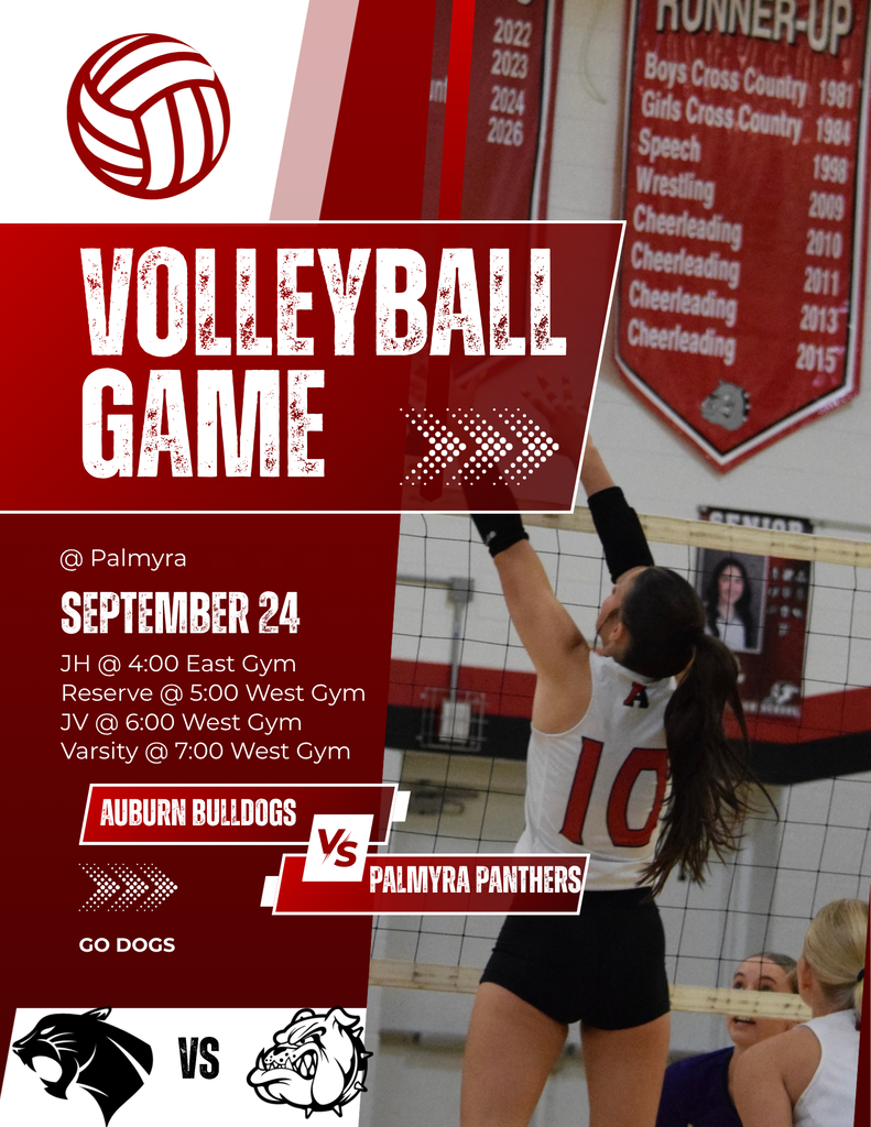 Graphic promoting Auburn Bulldogs vs. Palmyra Panthers volleyball games at Palmyra on September 24. Schedule: JH at 4:00 PM (East Gym), Reserve at 5:00 PM, JV at 6:00 PM, and Varsity at 7:00 PM (West Gym). Features a photo of a volleyball player going for a hit over the net.