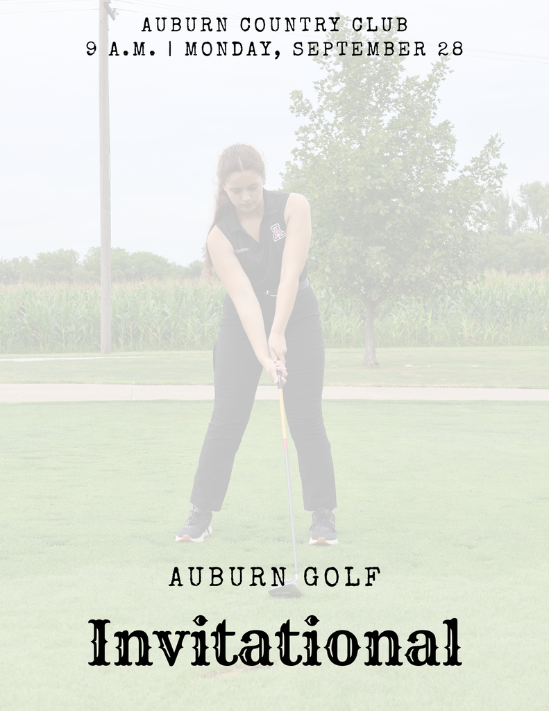 A female high school golfer addressing a golf ball on a green, with text at the top reading "Auburn Country Club | 9 A.M. | Monday, September 28" and text at the bottom reading "Auburn Golf."