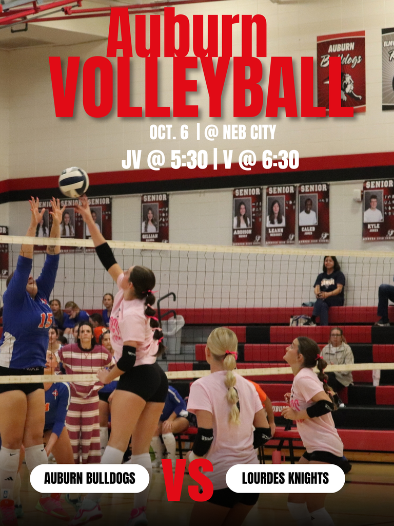 Graphic for Auburn Volleyball on October 6th at Nebraska City, featuring Junior Varsity at 5:30 PM and Varsity at 6:30 PM. Includes action photos of Auburn players competing on the court.