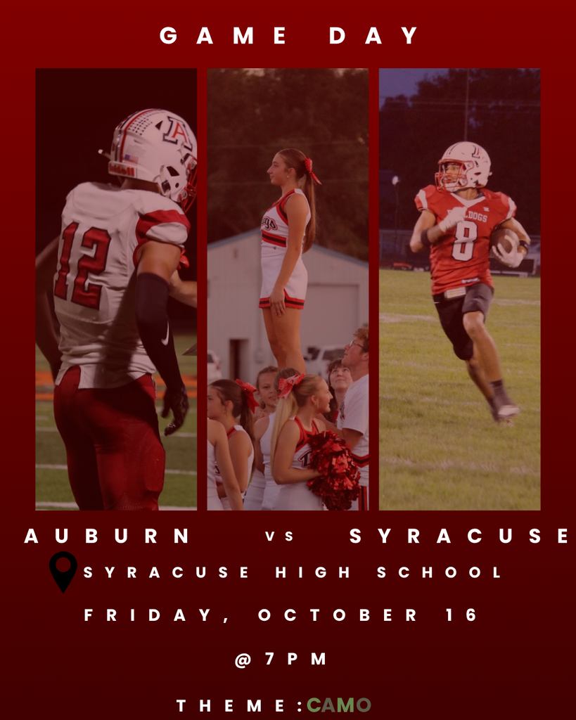 Graphic for a football game featuring Auburn vs Syracuse at Syracuse High School on Friday, October 16 at 7:00 PM. The theme is Camo. The graphic includes photos of Auburn football players (#12 and #8) in action and high school cheerleaders.