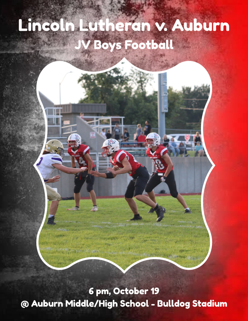 Graphic for Lincoln Lutheran vs. Auburn JV Boys Football game on October 19 at 6:00 p.m. at Auburn Middle/High School - Bulldog Stadium. The graphic features a photo of high school football action on the field framed in decorative white borders over a dark red and grey background.