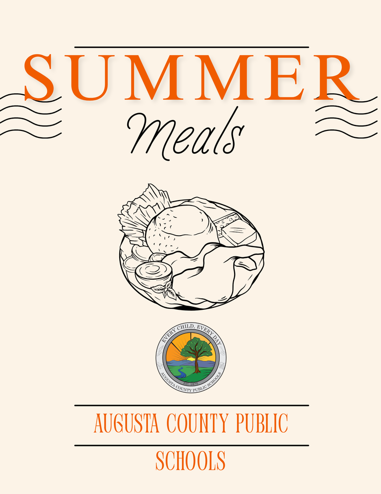 Summer Meals, Augusta County Schools, with a drawing of a plate of food and the  Augusta County  Public Schools logo