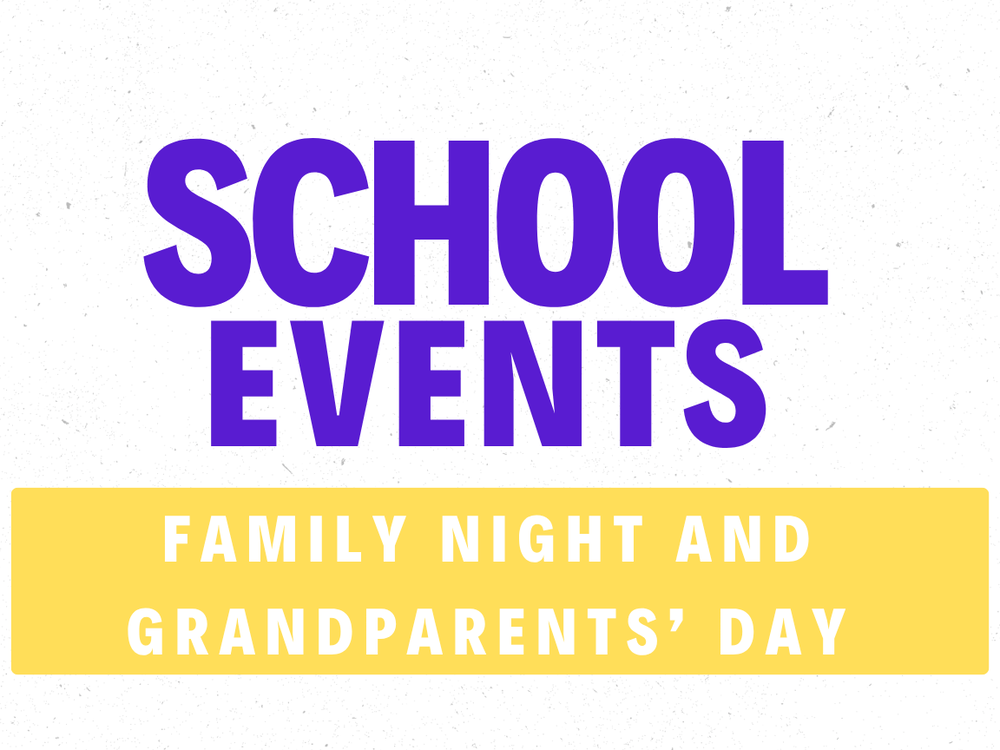 school events- family night and grandparents' day