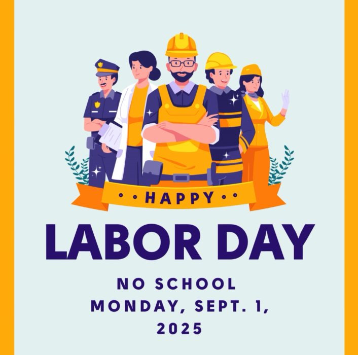 Happy Labor Day  No School Monday, Sept. 1, 2025