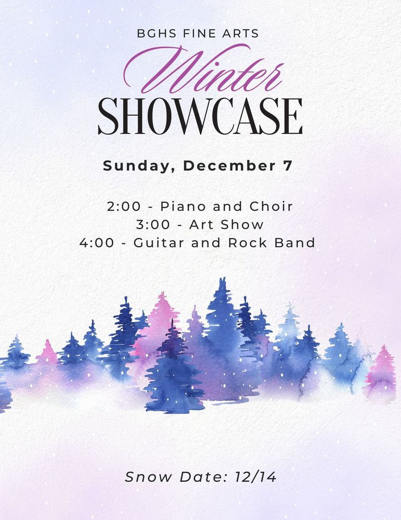 BGHS Fine Arts Winter Showcase.