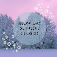 Snow Day School Closed Picture of Trees, Snow, and Snowflakes