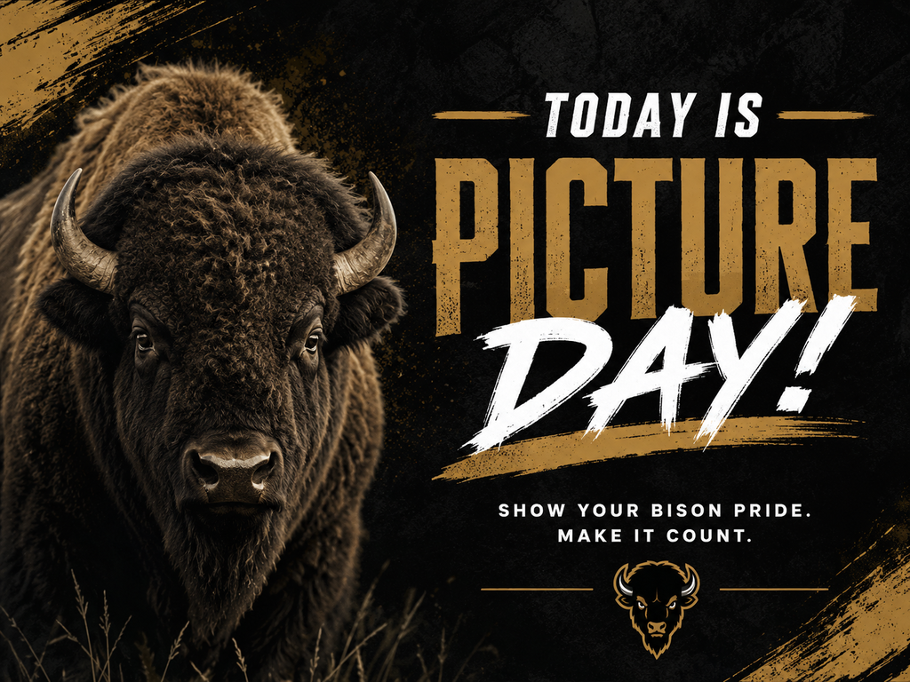 Today is Picture Day! Graphic with Bison.