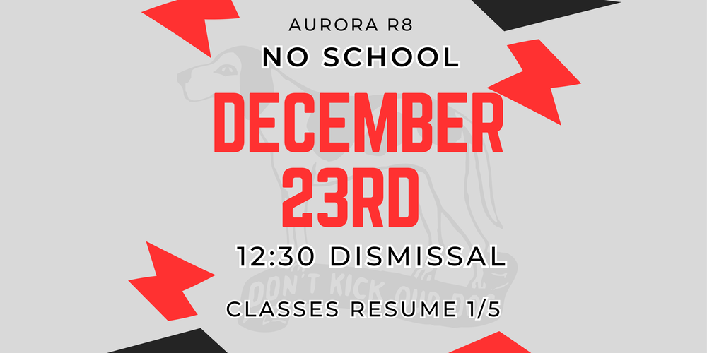 12:30 dismissal on December 23rd. Classes will resume on 1/5