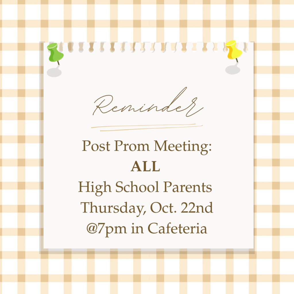 Graphic reminder Post Prom Meeting for all high school parents