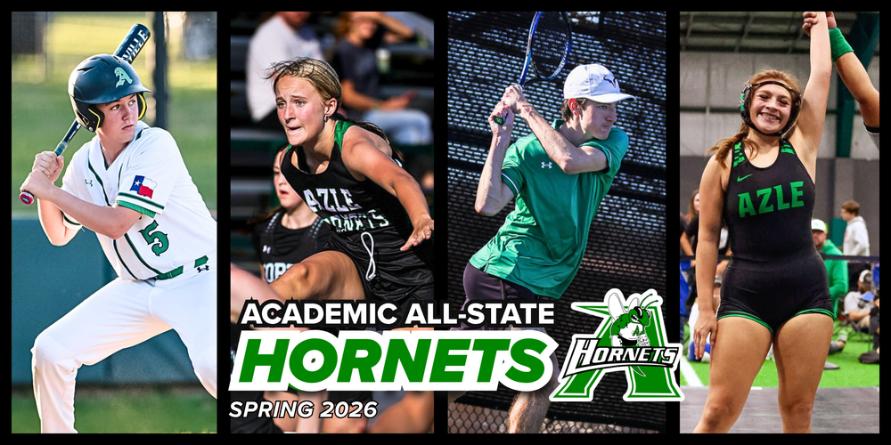 Photo collage of four student athletes from Azle High School from different sports, and text that reads "Academic All-State Hornets Spring 2026" with the Azle ISD logo next to it