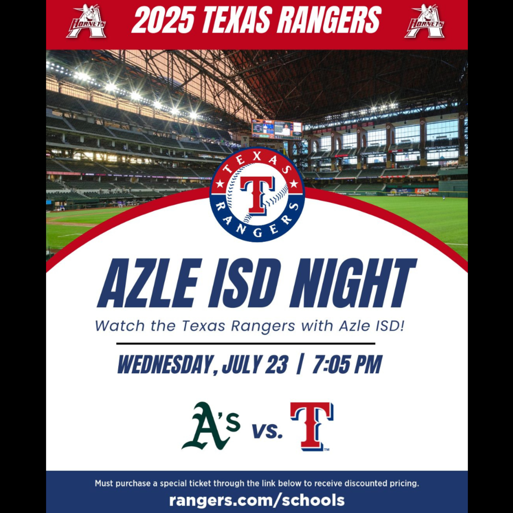 Azle ISD Night at the Rangers Game - July 23