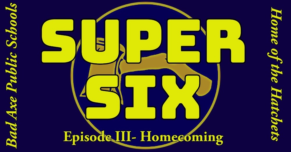 Super Six Ep 3- Homecoming
