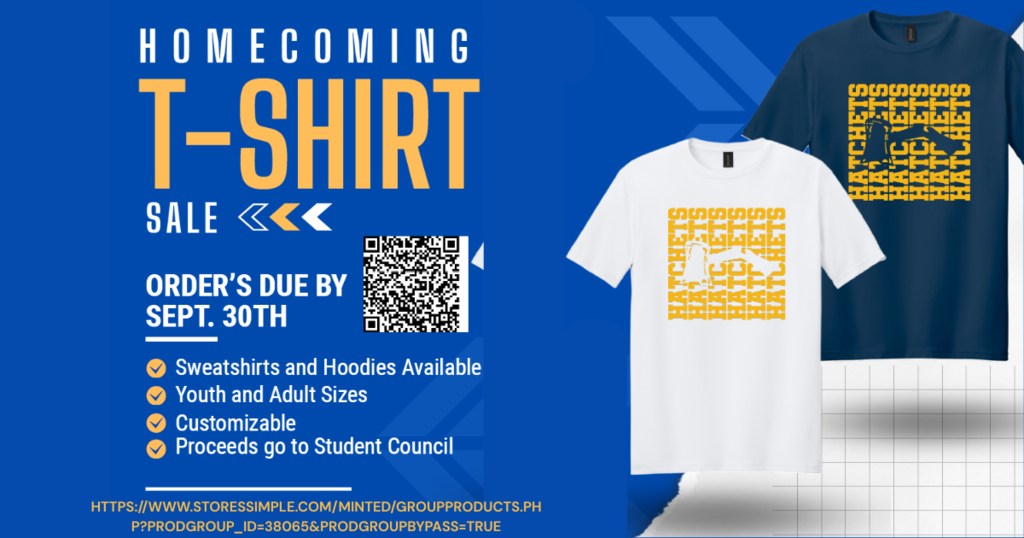 Homecoming T-Shirt Sale with navy t-shirt and yellow lettering or white t-shirt with yellow lettering; both say "Go Hatchets" with a broken axe.