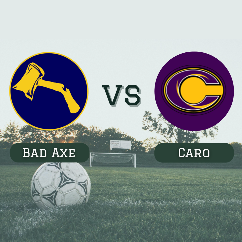 Bad Axe Hatchets logo versus Caro logo with soccer field in the background.