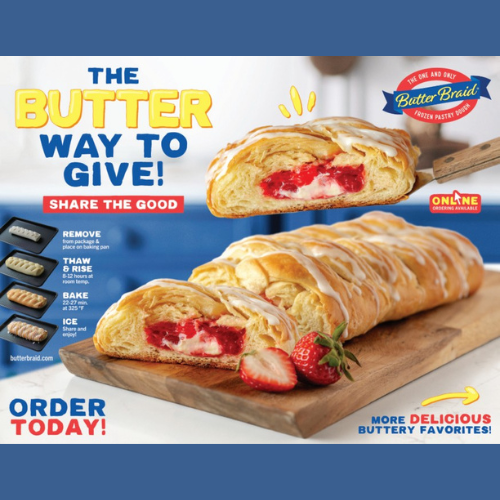 "The Butter Way to Give" "Share the Good" with a strawberry and creme butterbraid.