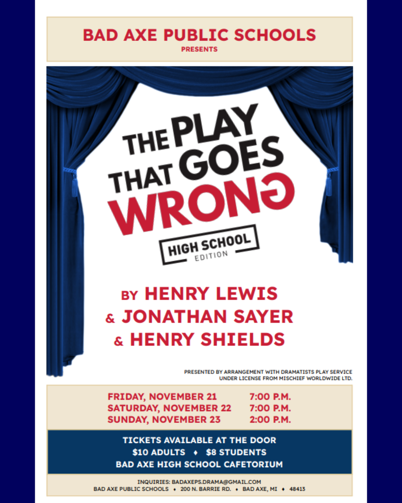 Bad Axe High School Theater Presents, "The Play That Goes Wrong".