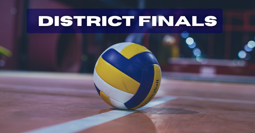"District Finals" with a blue and yellow volleyball in the background.