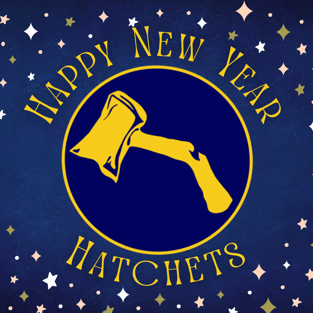Blue background with sparkles and Hatchet logo that says "Happy New Year, Hatchets"
