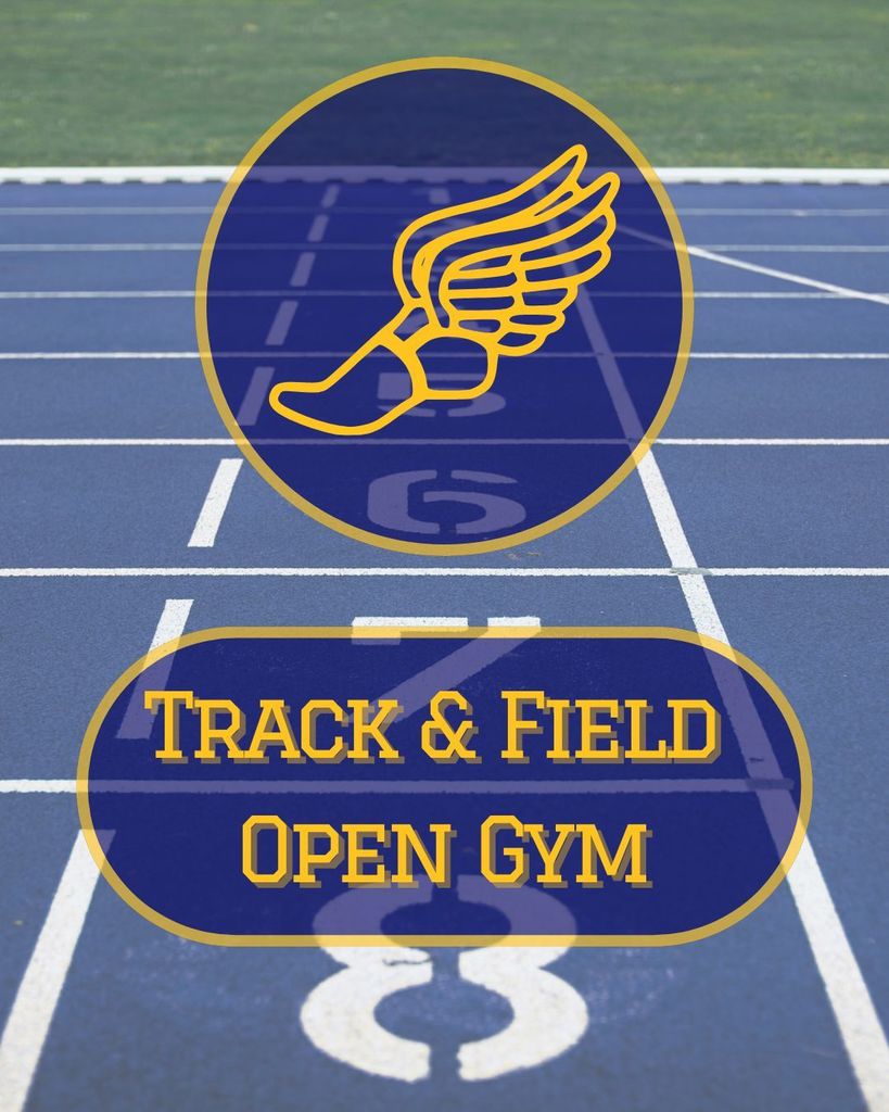 A blue track field in the background with the words, "Track & Field Open Gym".