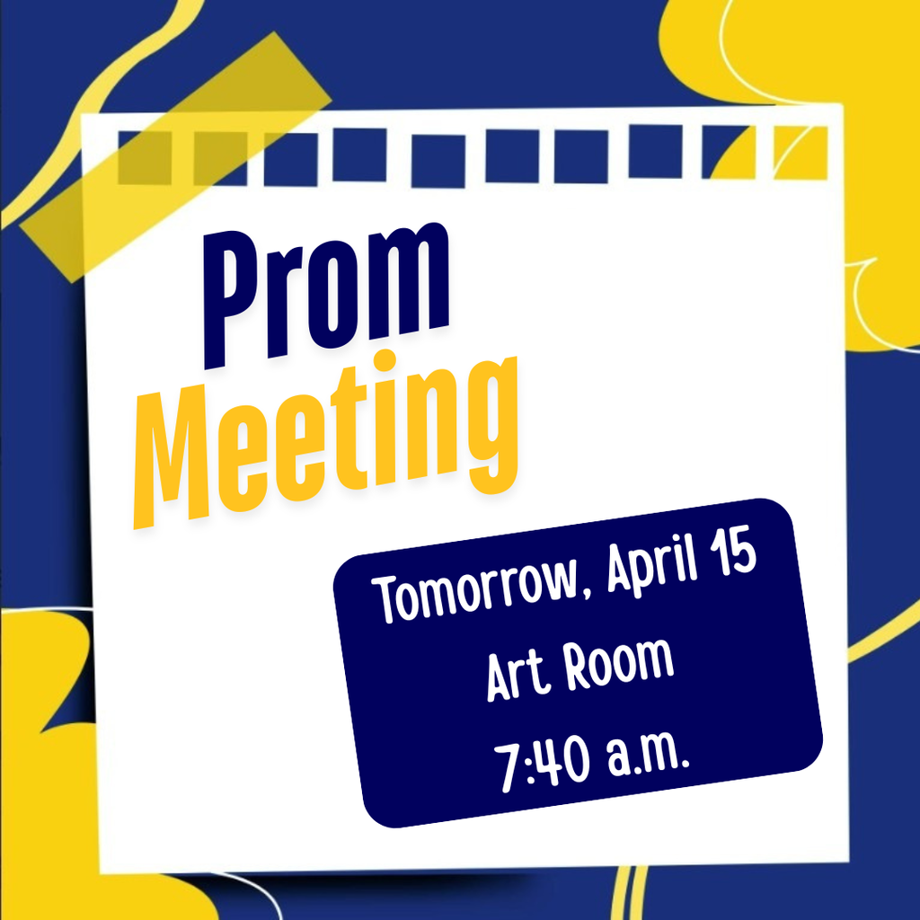 Prom Meeting with blue & gold background. 