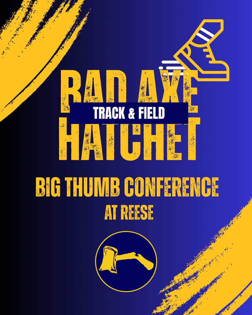 Bad Axe Track & Field Big Thumb Conference at Reese.