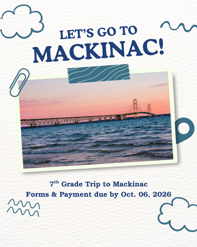 7th Grade Mackinac Trip