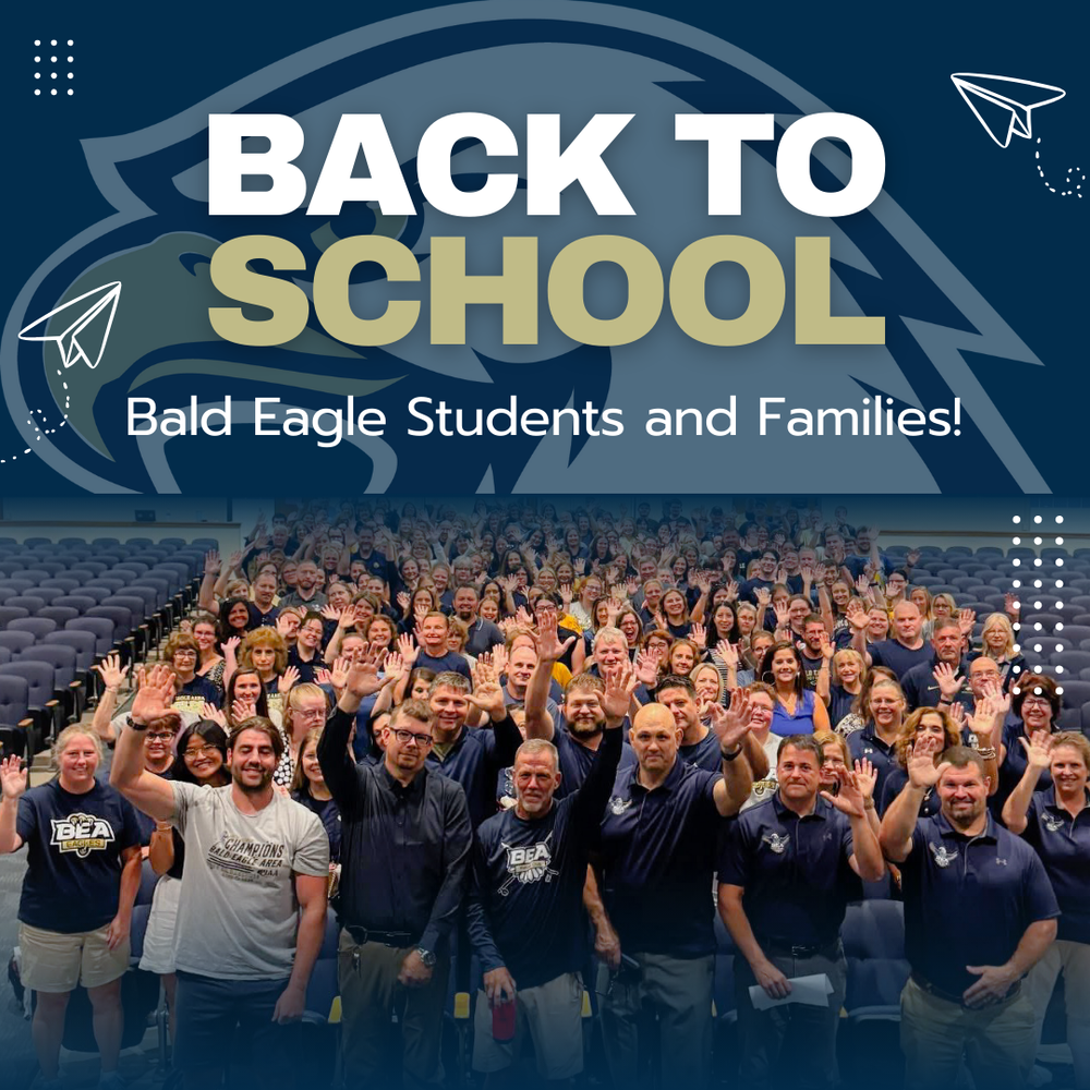 Welcome Back to School Bald Eagle students and families, picture of bald eagle staff waving 