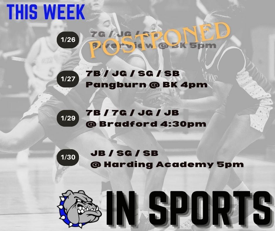 This week in sports.  Games for tomorrow 1/26 have been postponed due to winter weather. 