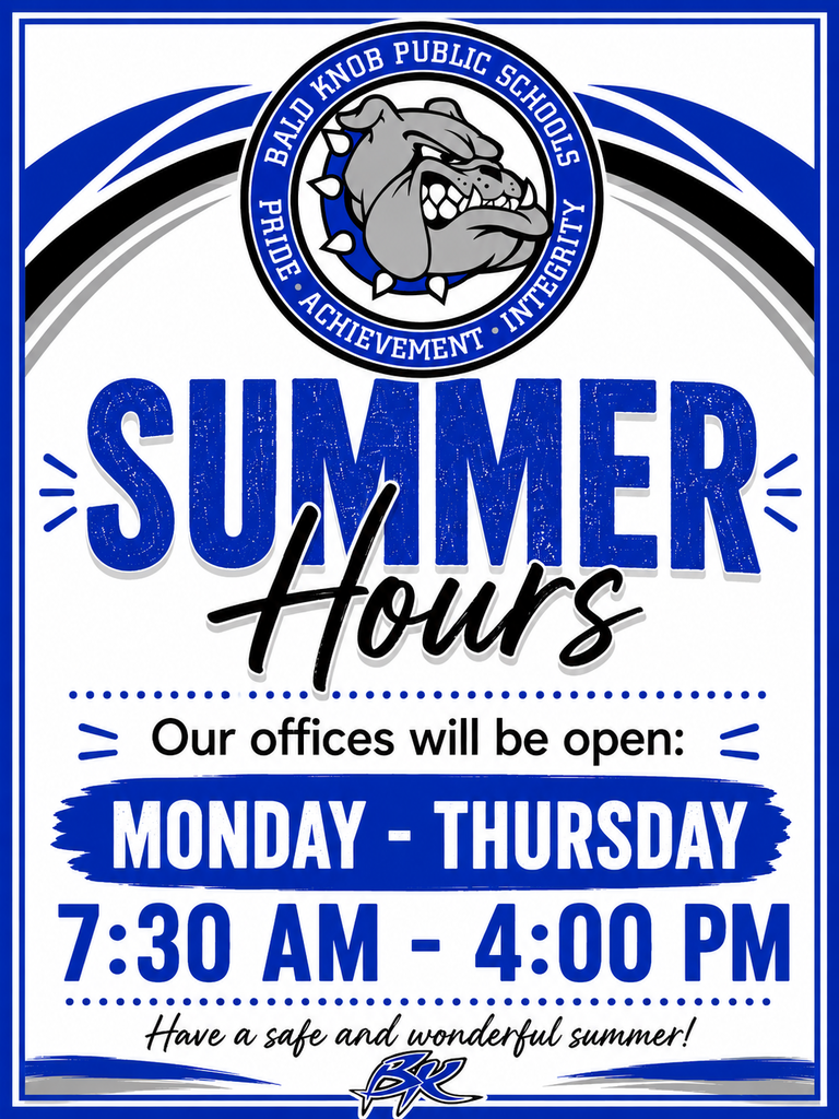 BKPS Summer Hours, Our offices will be open: M-Th. 7:30 am-4:00pm.