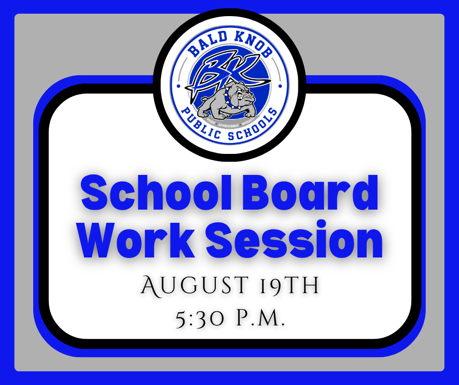School Board Work Session: August 19th at 5:30 pm