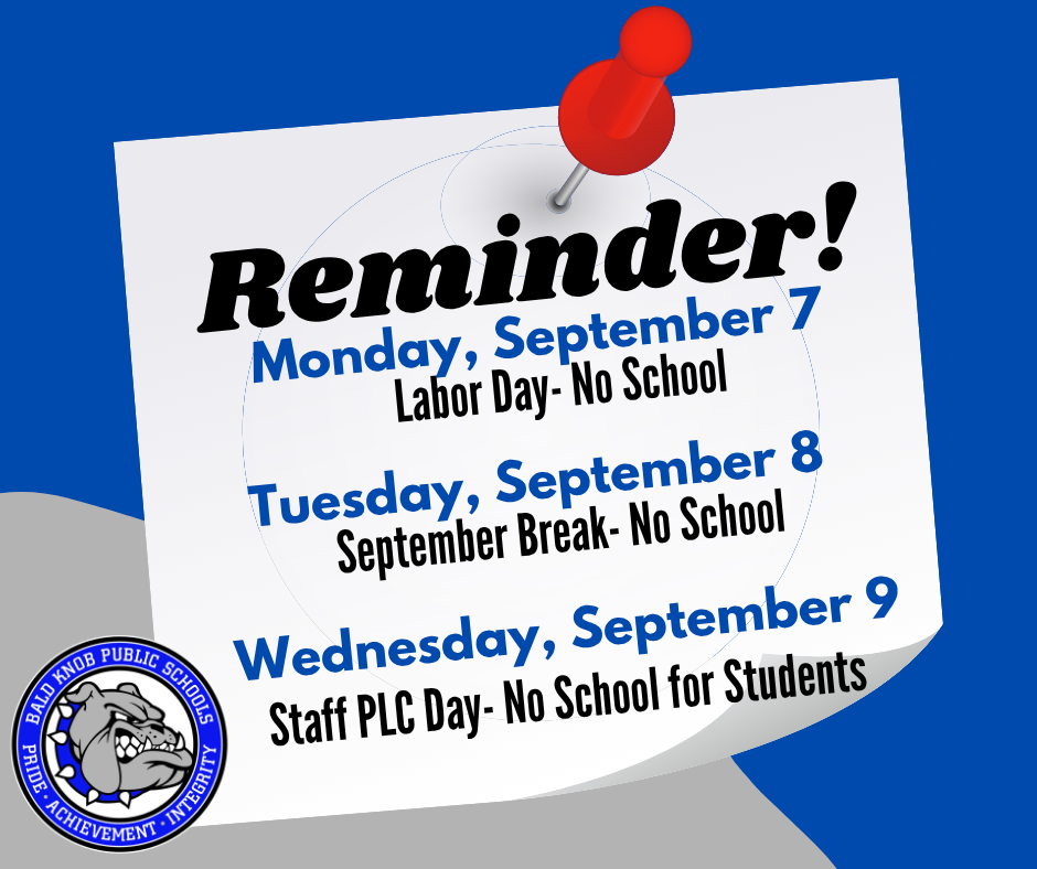 No School for Students: September 7-9