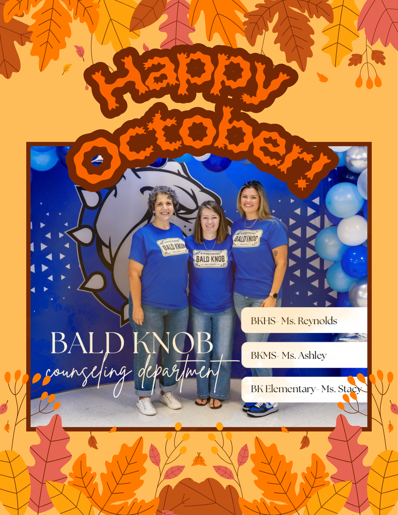 Picture of the 3 Bald Knob Counselors with text that says, "Happy October!"