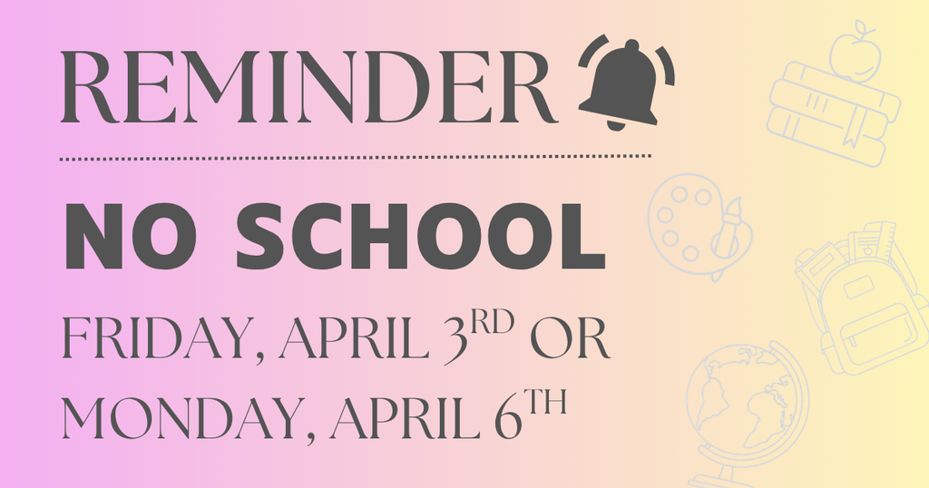 REMINDER with an alarm that says NO SCHOOL