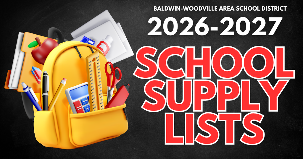 Baldwin-Woodville Area School District graphic featuring a bright yellow 3D backpack filled with school supplies against a dark chalkboard background. The text reads: "2026-2027 School Supply Lists."