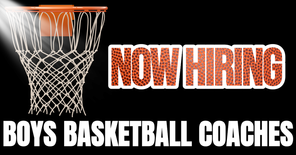 Graphic on a black background featuring a spotlight shining on a basketball hoop and net on the left. To the right, bold text textured with a basketball pattern reads "NOW HIRING," above large white text that reads "BOYS BASKETBALL COACHES."