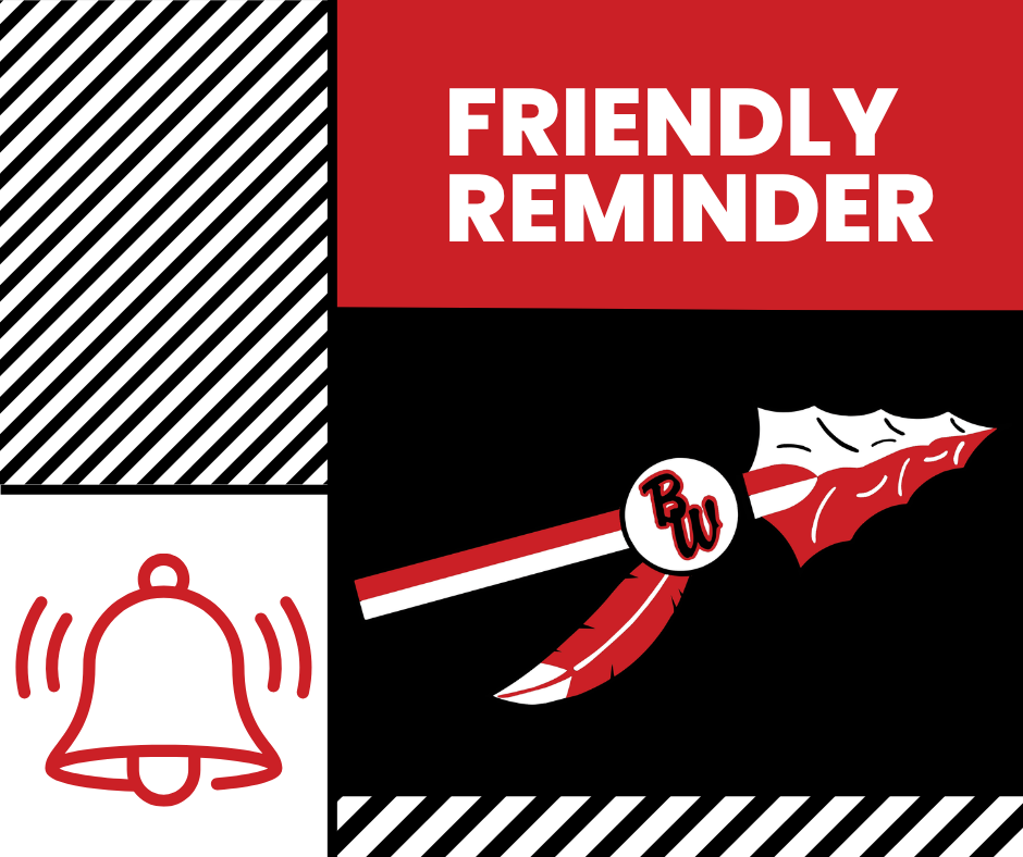 A graphic titled "FRIENDLY REMINDER" in white bold text over a red background, featuring black-and-white diagonal stripes, an outline of a ringing school bell, and the Baldwin-Woodville Blackhawks spear and feather emblem with "BW" inside the circle.