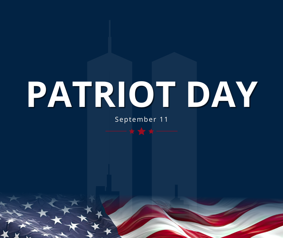 Patriot Day commemorative graphic featuring the text "PATRIOT DAY" and "September 11" in white over a dark blue background with faint, shadowed outlines of the World Trade Center Twin Towers. Three red stars separate the text from a rippling American flag displayed along the bottom.