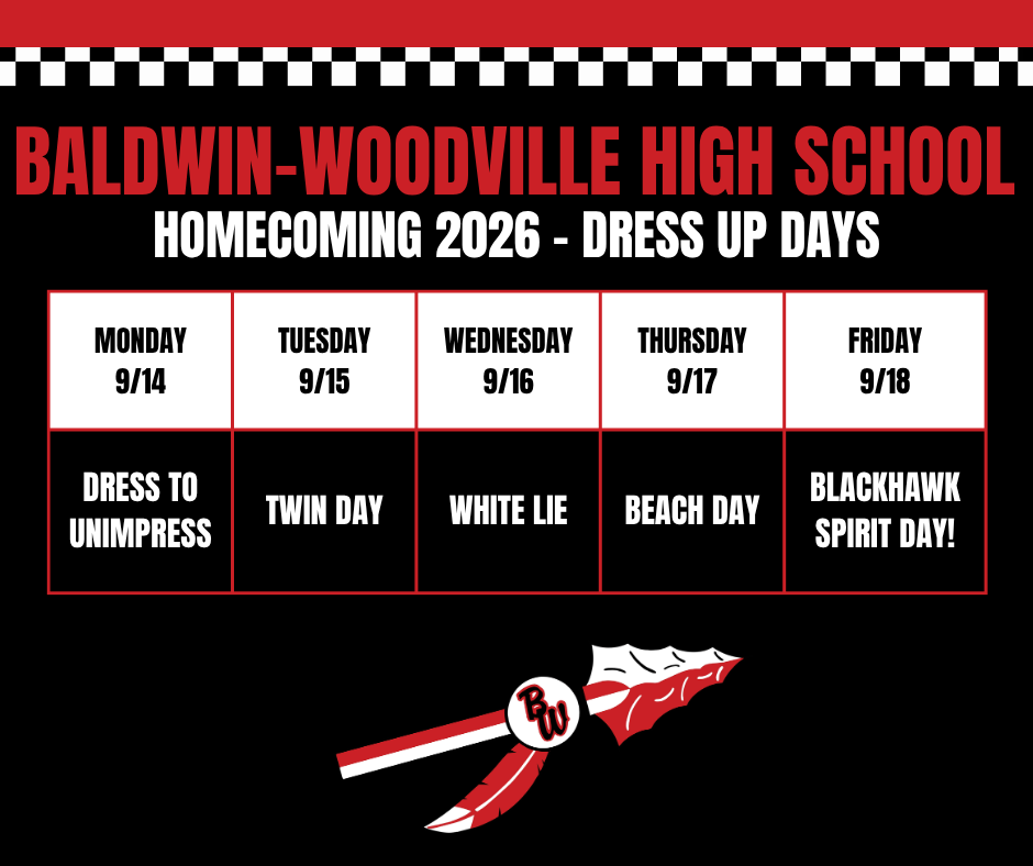Baldwin-Woodville High School Homecoming 2026 Dress Up Days schedule. Graphic features a black background with red accents, a checkered border along the top, and the BW spear and feather emblem at the bottom. The daily themes are: Monday 9/14 - Dress to Unimpress; Tuesday 9/15 - Twin Day; Wednesday 9/16 - White Lie; Thursday 9/17 - Beach Day; Friday 9/18 - Blackhawk Spirit Day!
