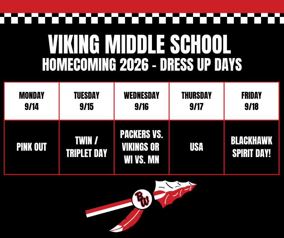 Viking Middle School Homecoming 2026 Dress Up Days schedule. Graphic features a black background with red accents, a checkered border along the top, and the BW spear and feather emblem at the bottom. The daily themes are: Monday 9/14 - Pink Out; Tuesday 9/15 - Twin / Triplet Day; Wednesday 9/16 - Packers vs. Vikings or WI vs. MN; Thursday 9/17 - USA; Friday 9/18 - Blackhawk Spirit Day!