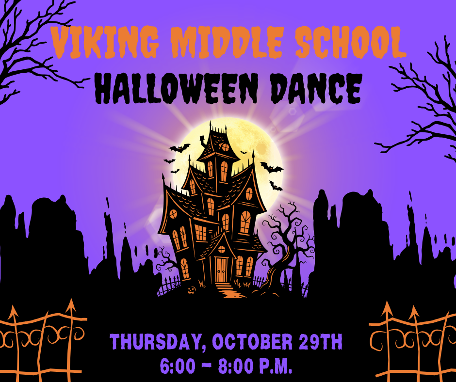 Event poster for Viking Middle School Halloween Dance on a purple background. It features a spooky haunted house under a full moon with bare trees and a wrought-iron fence. Text reads "Viking Middle School Halloween Dance, Thursday, October 29th, 6:00 - 8:00 P.M."