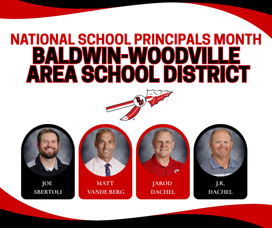 "National School Principals Month - Baldwin-Woodville Area School District" featuring headshots of four administrators: Joe Sbertoli (Greenfield Elementary Principal), Matt Vande Berg (Greenfield Elementary Assistant Principal), Jarod Dachel (Viking Middle School Principal), and J.R. Dachel (BWHS Principal)