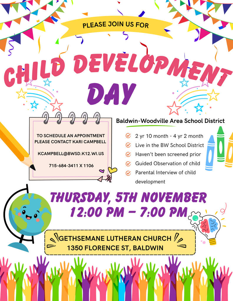 Colorful event flyer titled "Child Development Day" for the Baldwin-Woodville Area School District, decorated with party banners, confetti, crayons, a globe, and colorful handprints along the bottom. It announces the event on Thursday, November 5th from 12:00 PM – 7:00 PM at Gethsemane Lutheran Church, 1350 Florence St, Baldwin. Screening criteria listed: ages 2 yr 10 mo to 4 yr 2 mo, living in BW District, not previously screened, including guided observation and parental interview. To schedule an appointment, contact Kari Campbell at KCAMPBELL@BWSD.K12.WI.US or 715-684-3411 x 1106