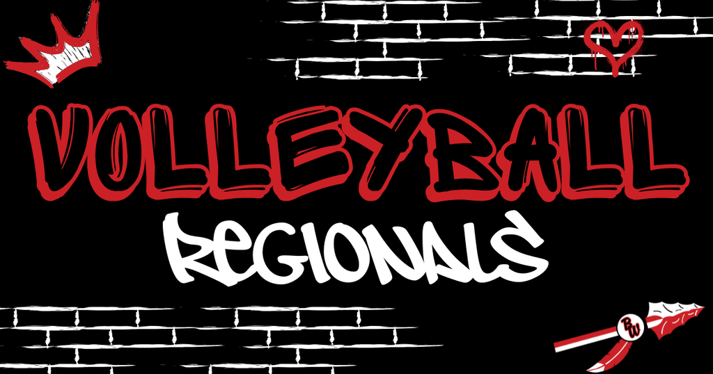 Graphic featuring bold graffiti-style text reading "VOLLEYBALL" in red and "REGIONALS" in white over a dark brick wall background. Includes a red crown in the top left, a red spray-painted heart in the top right, and a red arrowhead logo with "BW" in the bottom right corner.