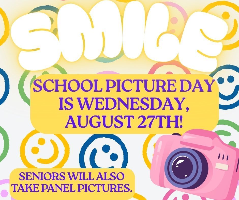 School picture day is August 27th.