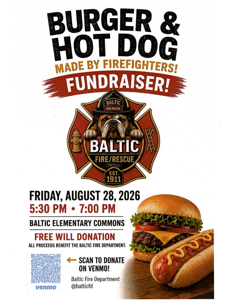 Flyer for the Baltic Fire Department Burger and Hot Dog Fundraiser on Friday, August 28, 2026, from 5:30 to 7:00 p.m. at the Baltic Elementary Commons. Firefighters will serve burgers and hot dogs for a free-will donation, with all proceeds benefiting the Baltic Fire Department. The flyer includes the Baltic Fire/Rescue bulldog logo and a Venmo QR code for donations to @balticfd.