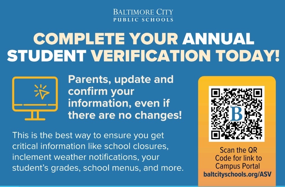 ASV graphic with QR Code; States: Complete your annual student verification today; parents, update and confirm your information, even if there are no changes! This is s the best way to ensure you get critical information like school closures, incelement weather notifcations, your student's grades, school menus, and more.