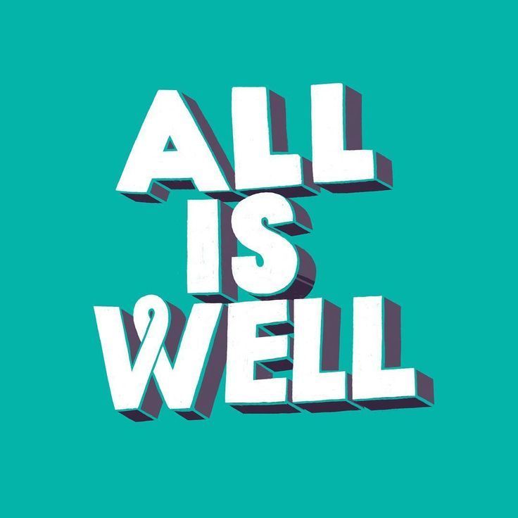 all is well