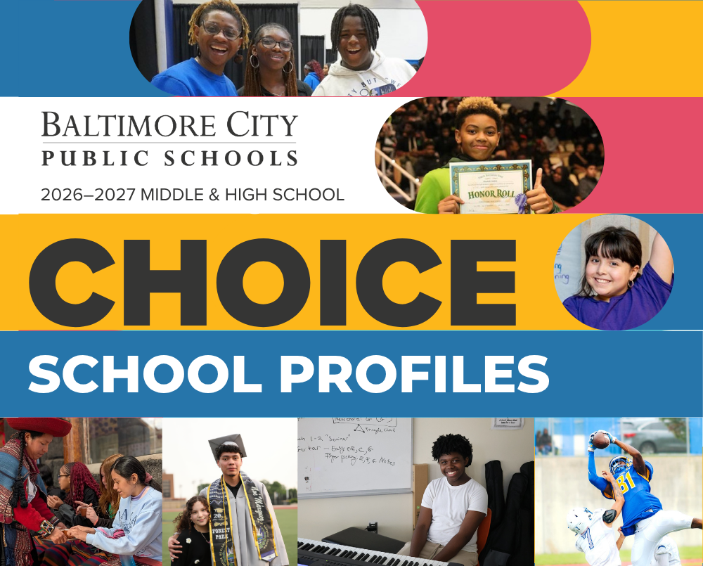 Words: Choice School Profiles with City Schools logo and photos of students