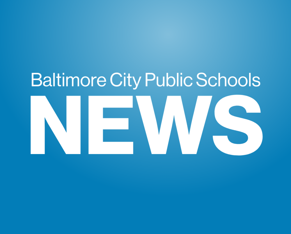 Baltimore City Public Schools News